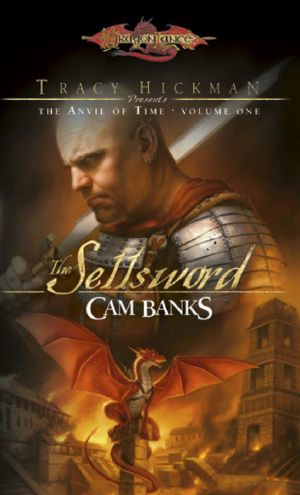 [Dragonlance: The Anvil of Time 01] • The Sellsword
